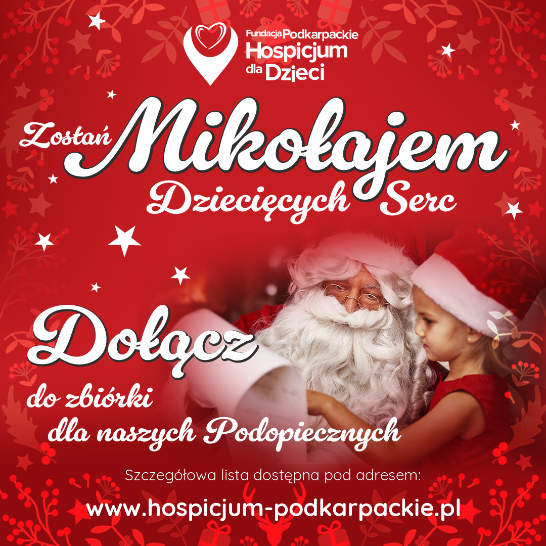 Zostań Mikołajem Dziecięcych Serc!