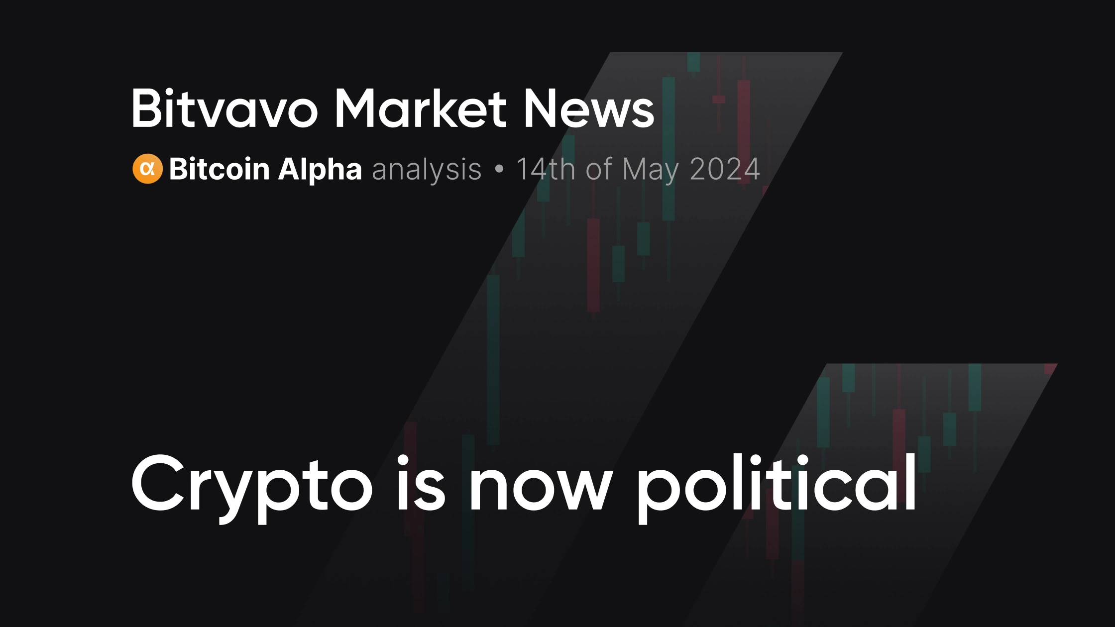 Bitvavo Market News - Crypto is politiek geworden | Bitvavo.com