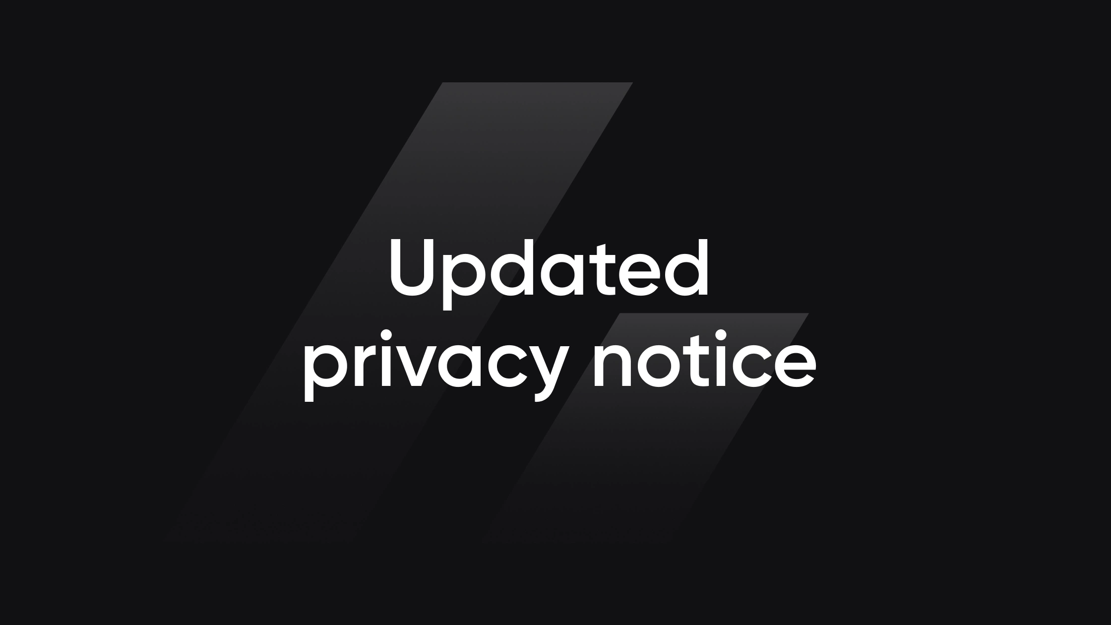Updated Privacy Notice