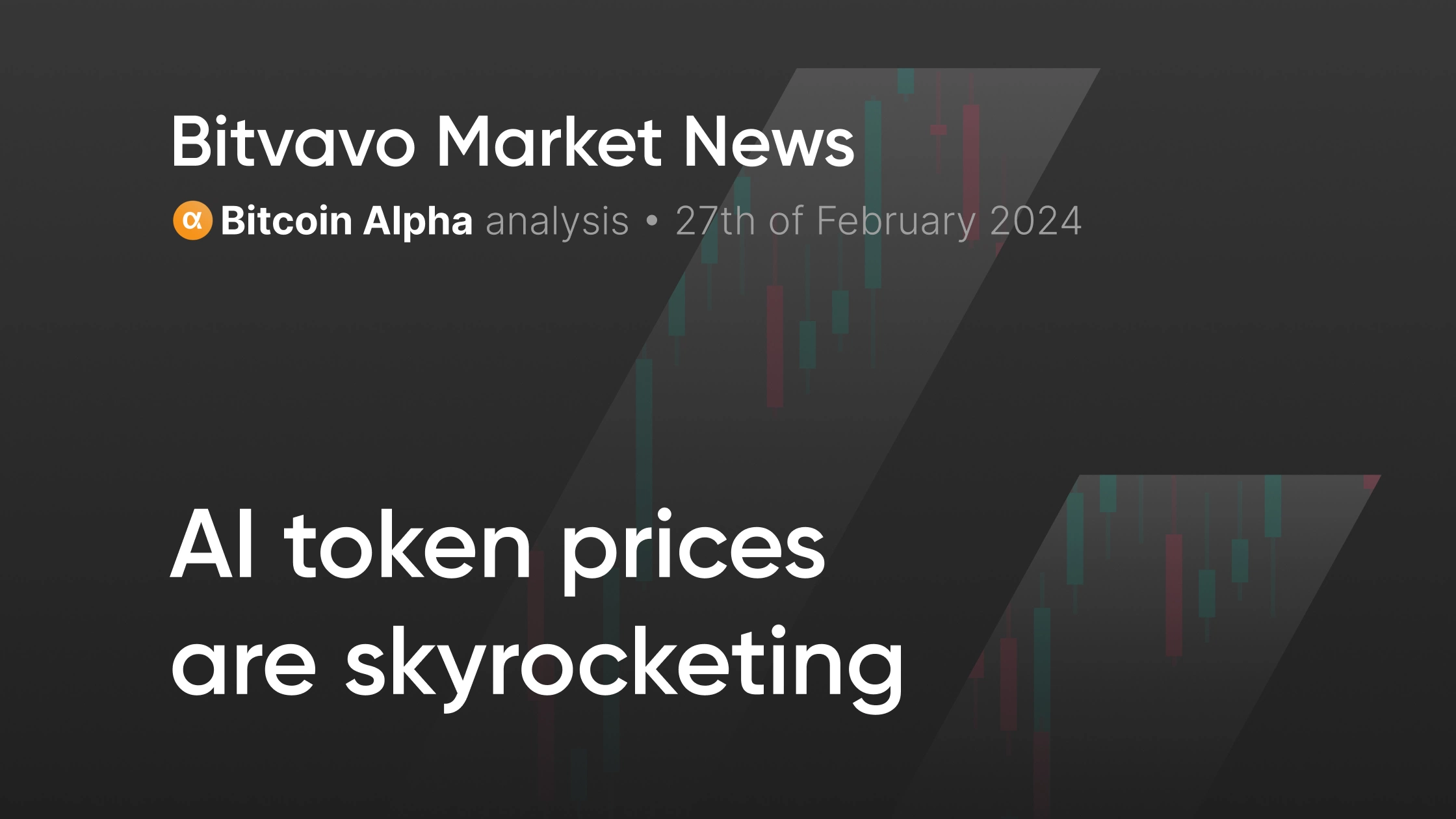 Bitvavo Market News - AI token prices are skyrocketing | Bitvavo.com