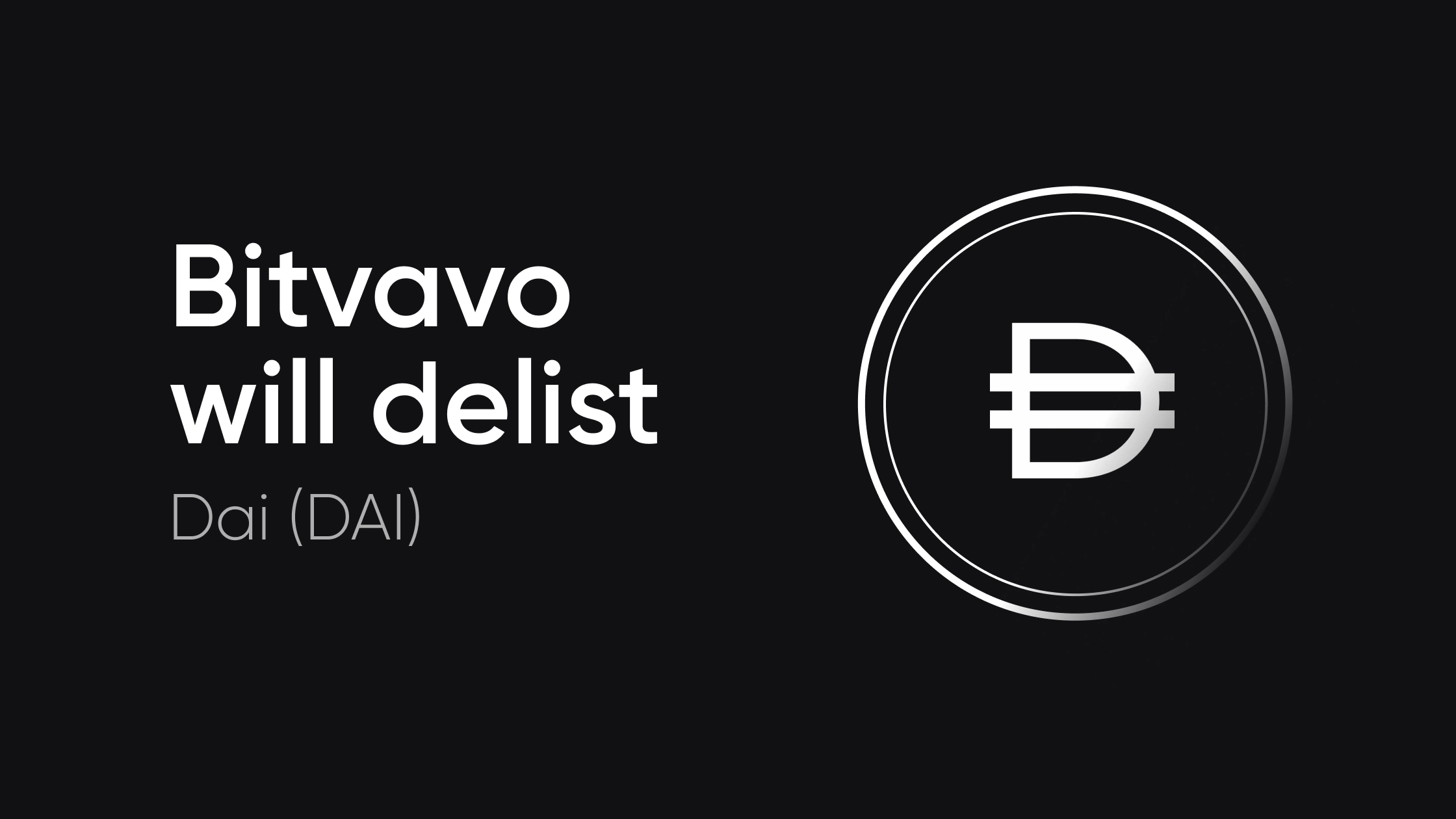 Bitvavo stopt met Dai (DAI) | Bitvavo.com