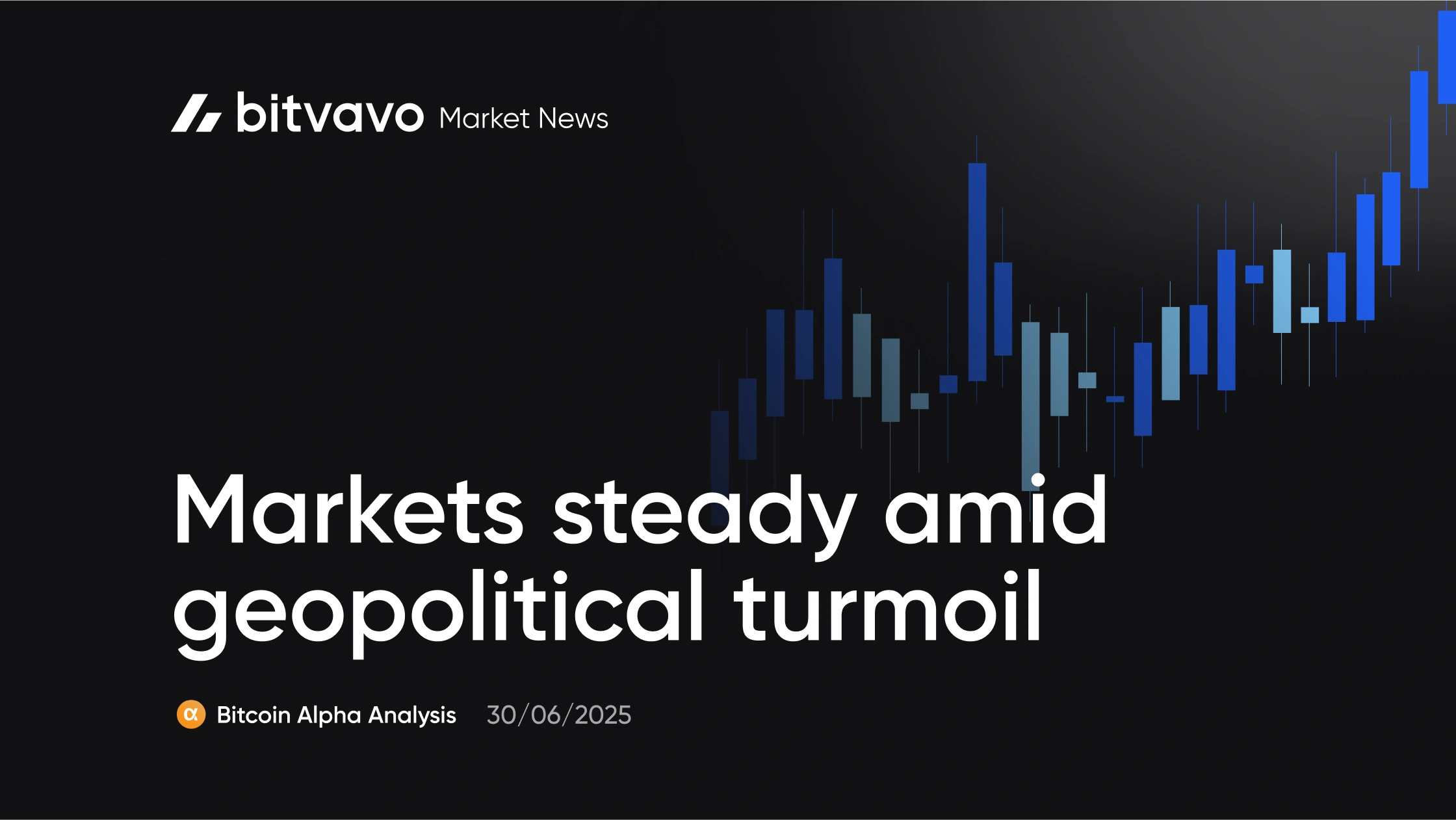 Markets steady amid geopolitical turmoil