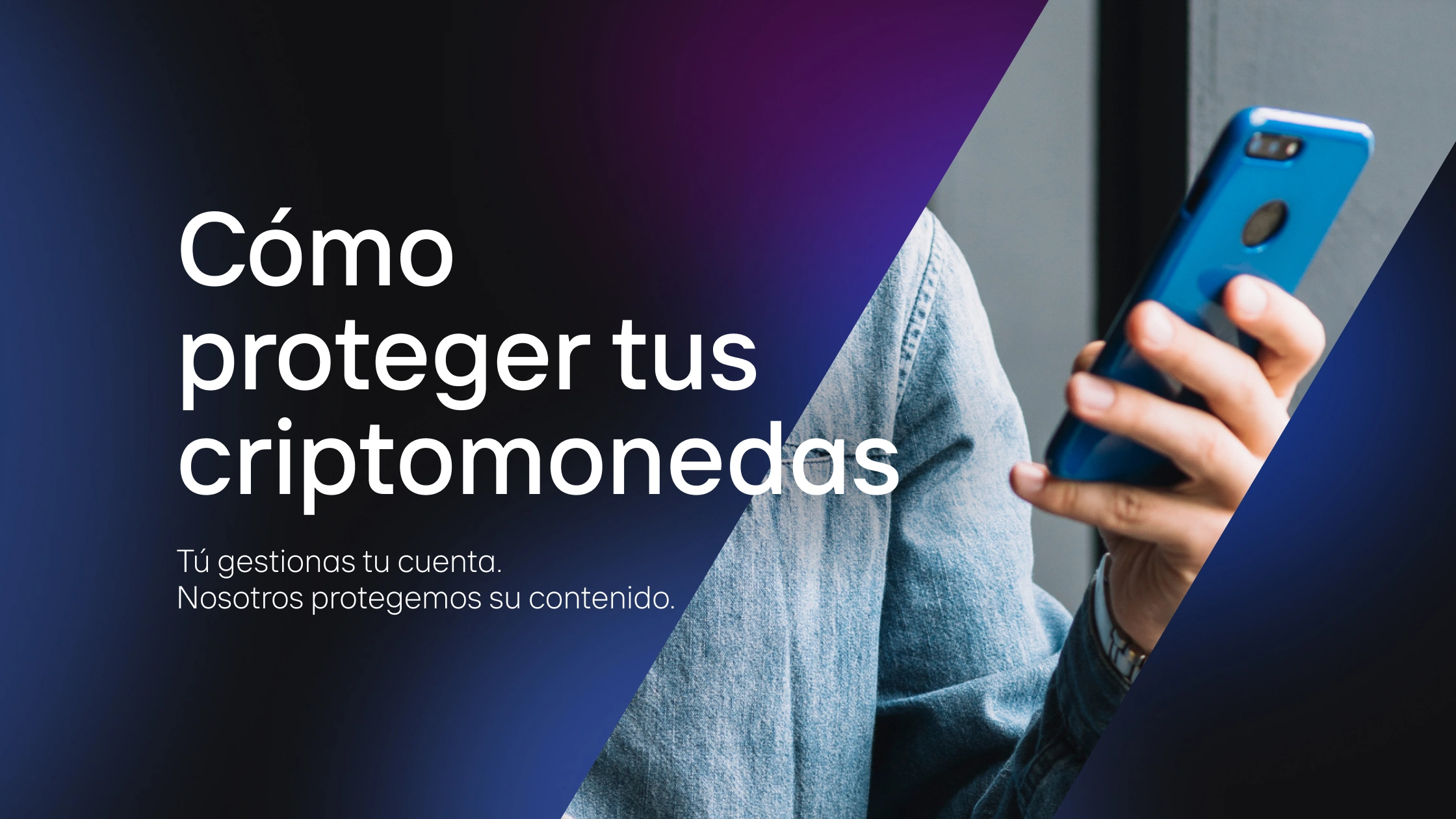 Cómo proteger tus criptomonedas