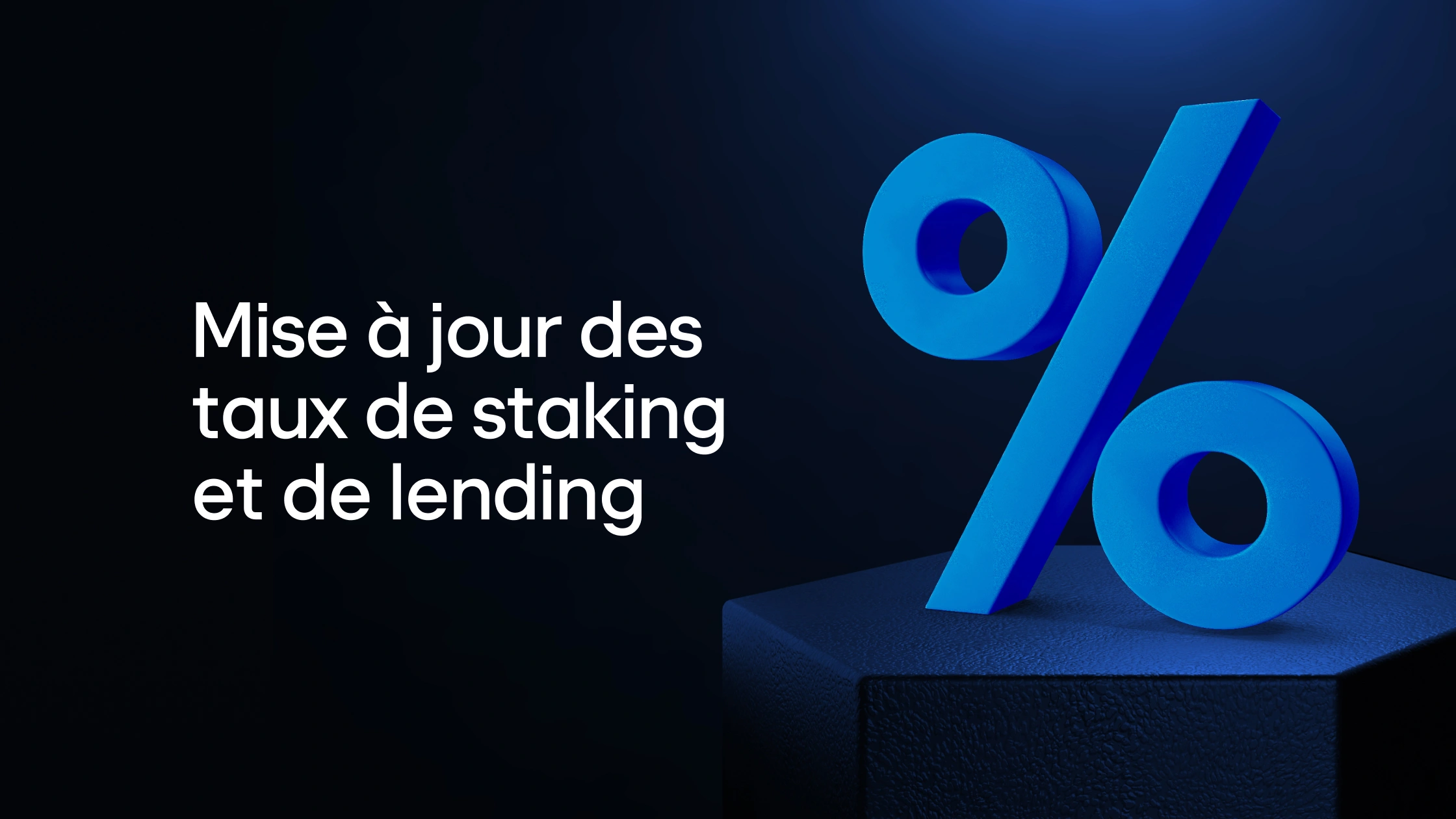 Updated Staking and Lending rates