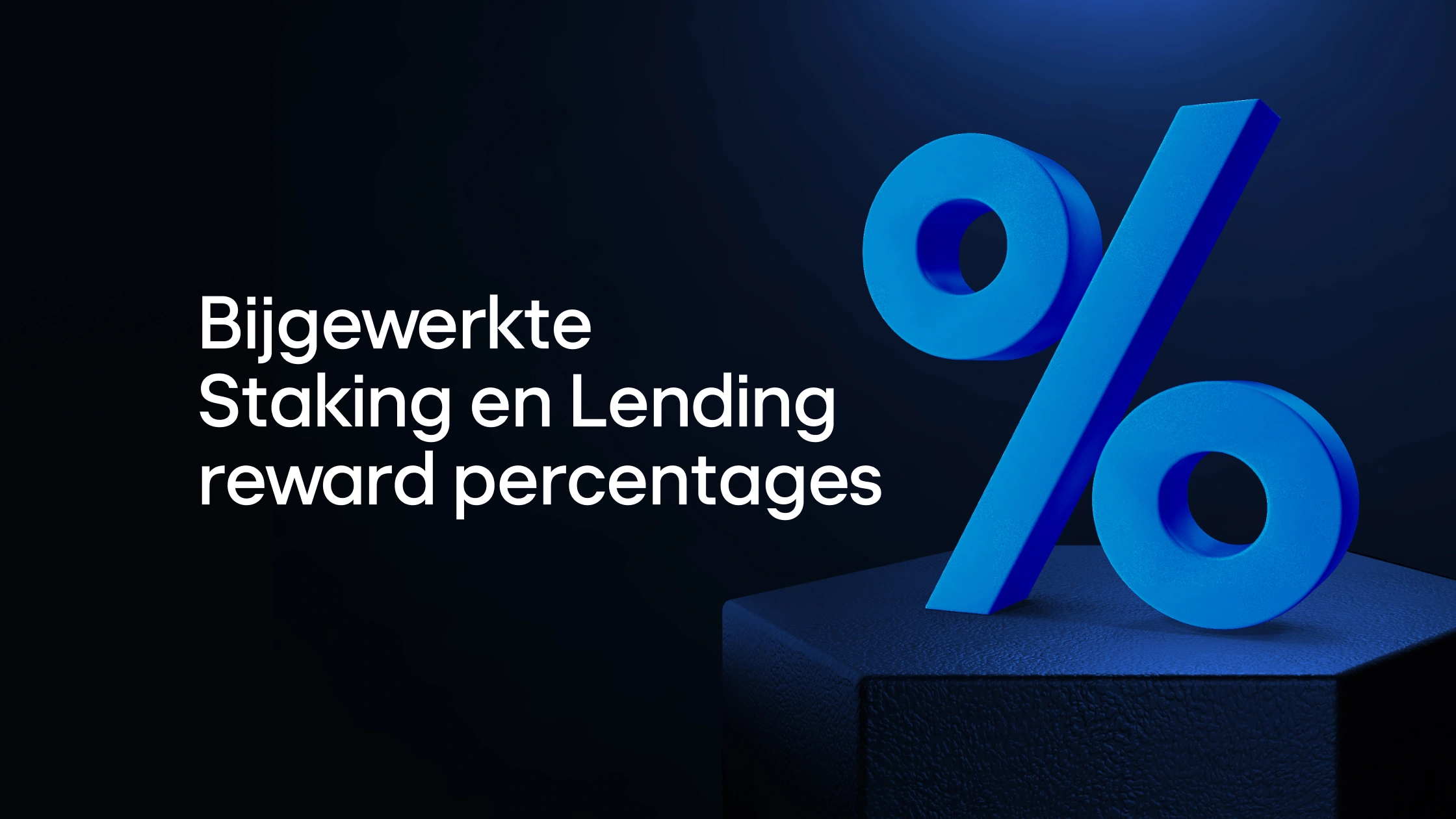 Updated Staking and Lending rates