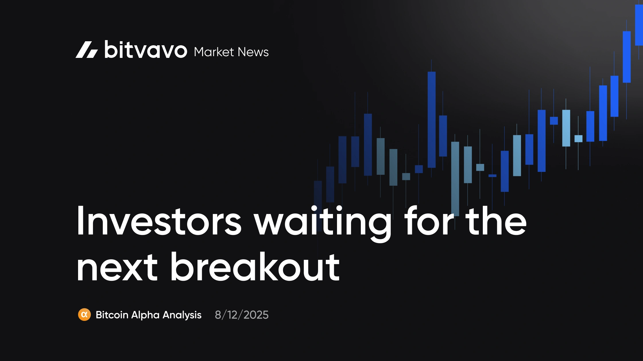 Investors waiting for the next breakout