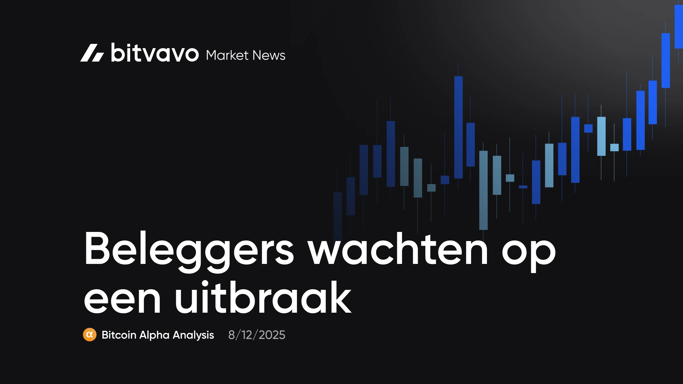 Beleggers wachten op een uitbraak