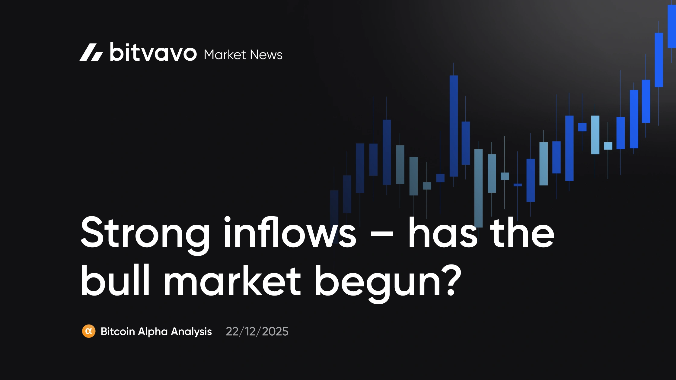 Strong inflows – has the bull market begun?