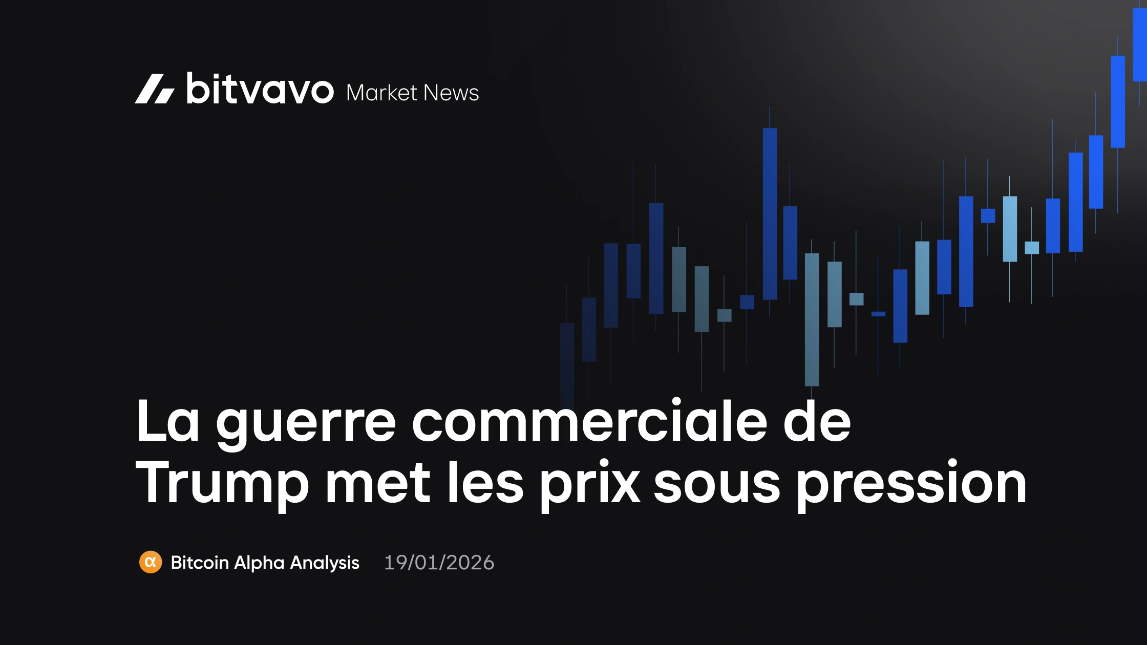 La guerre commerciale de Trump met les prix sous pression | Bitvavo.com