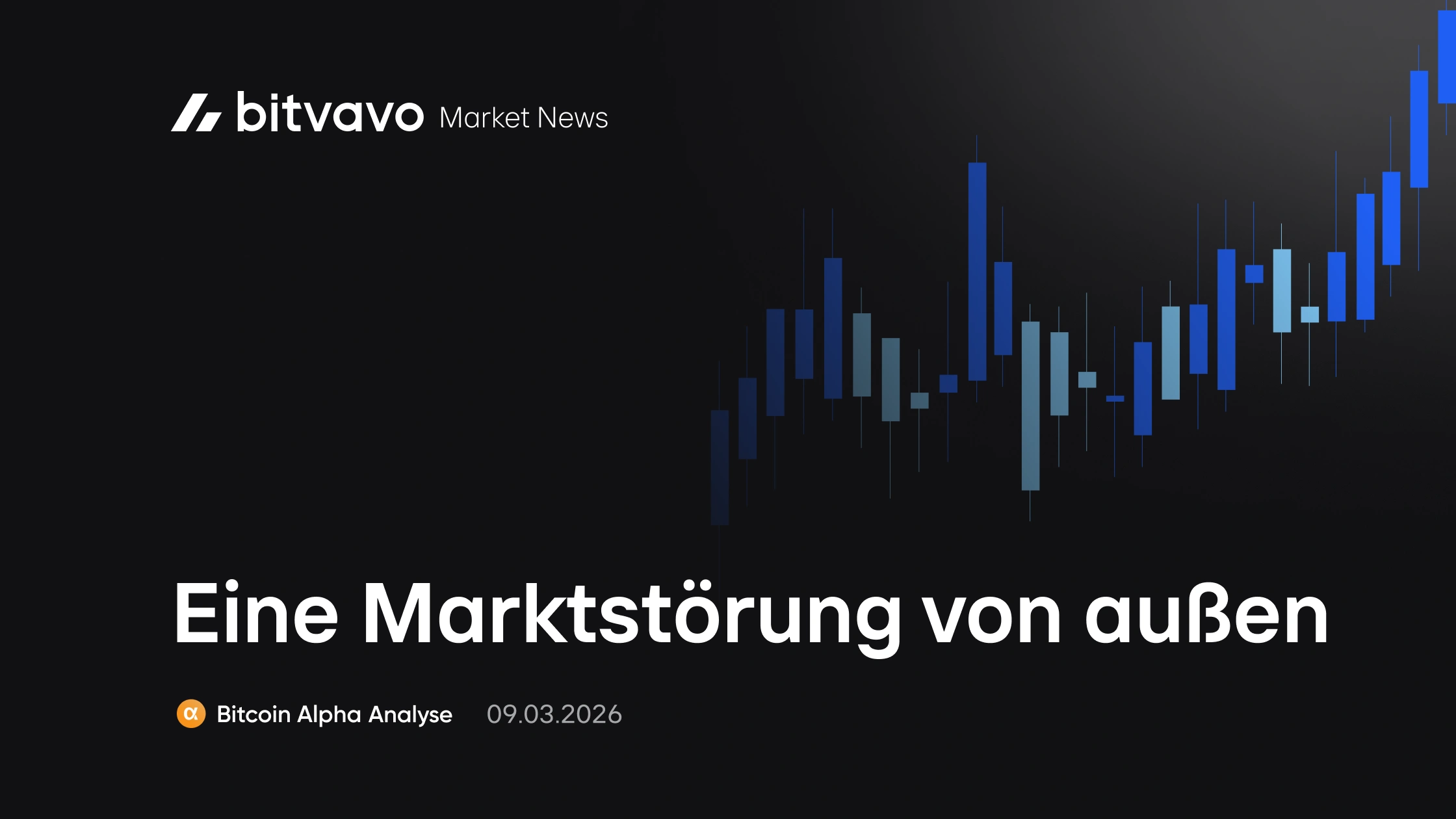 Eine Marktstörung von außen