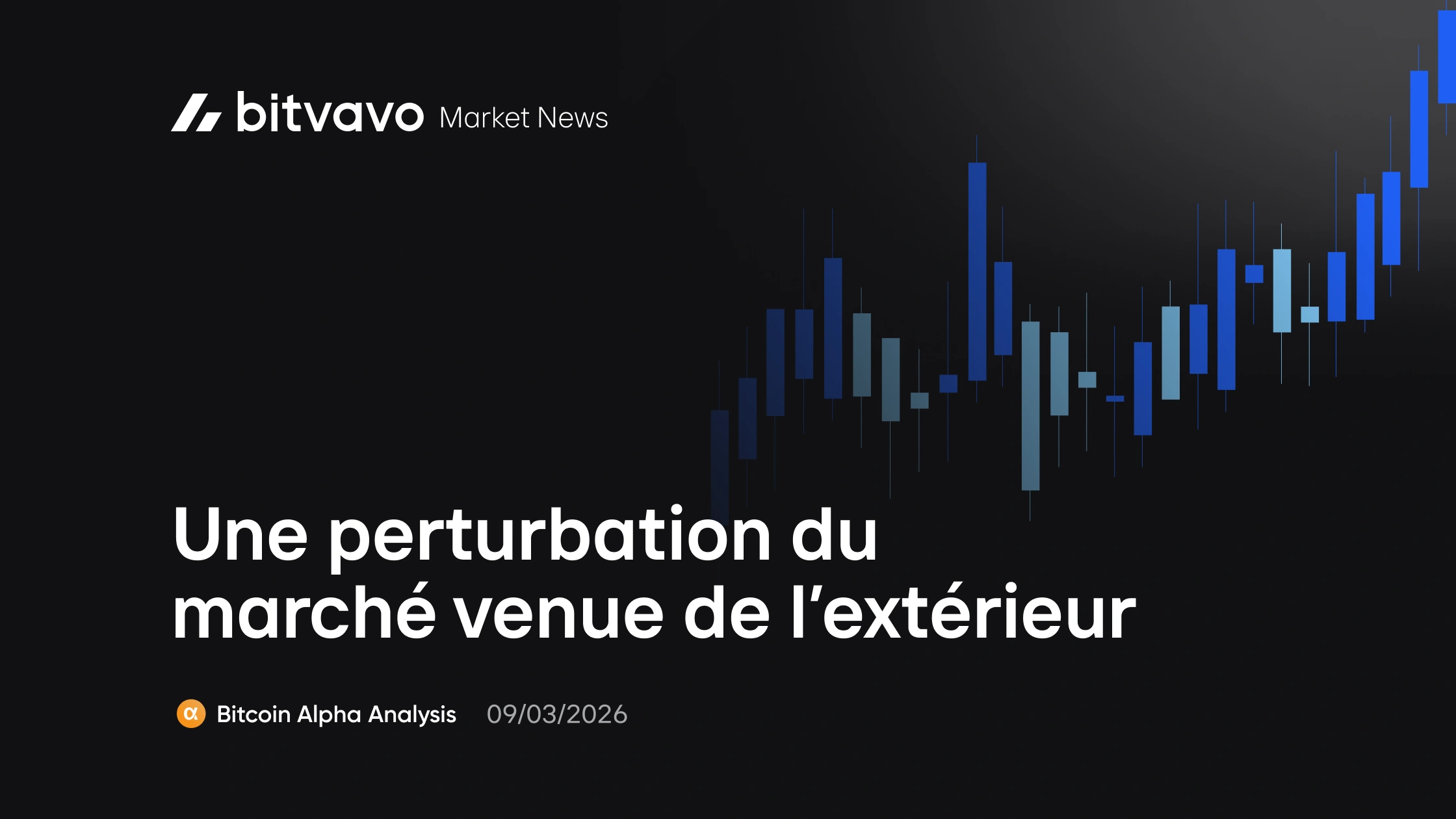 Une perturbation du marché venue de l’extérieur