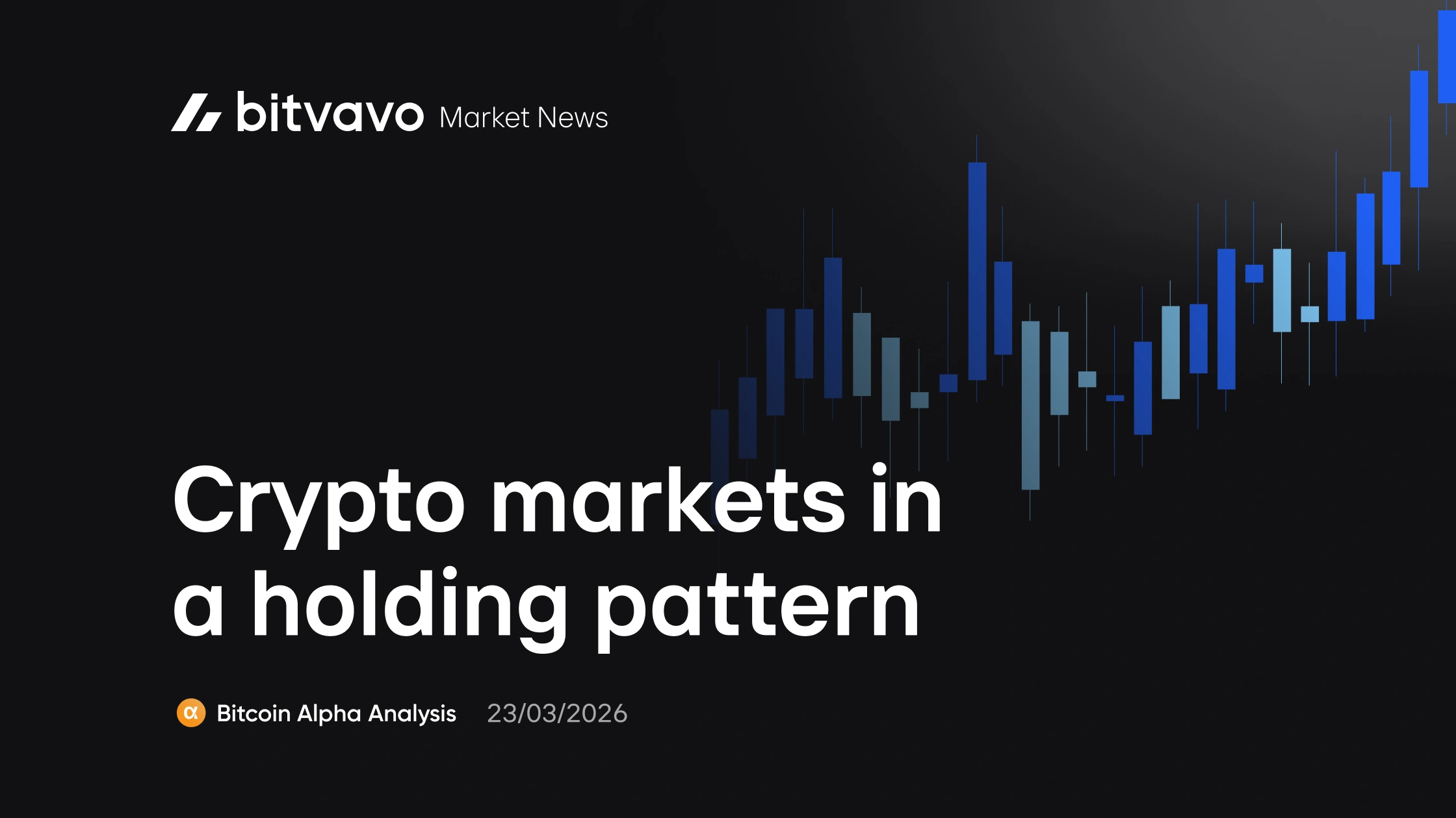 Crypto markets in a holding pattern