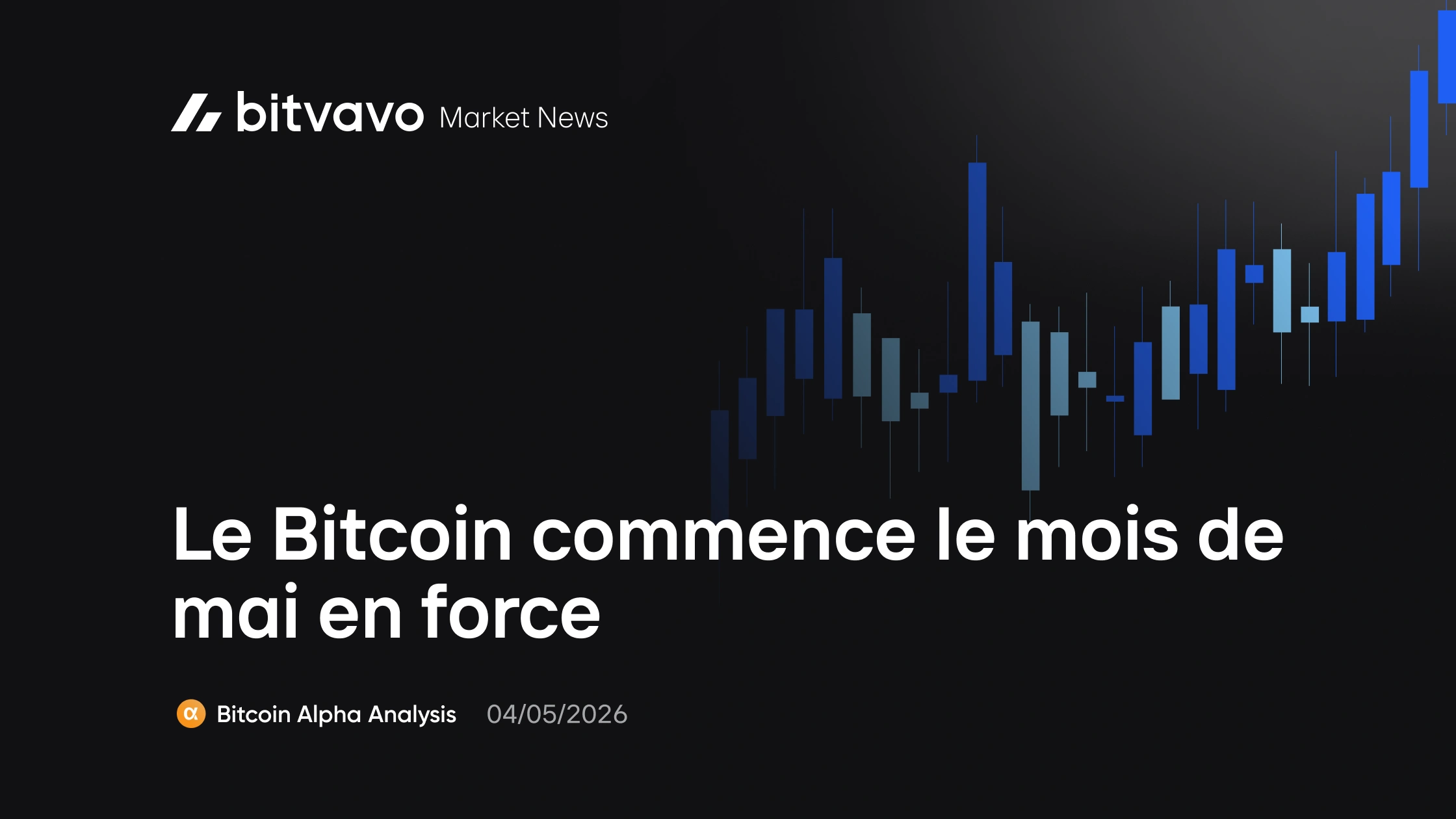 Le Bitcoin commence le mois de mai en force
