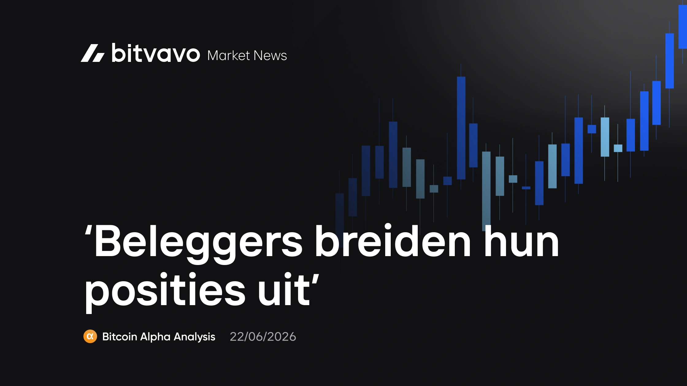 ‘Beleggers breiden hun posities uit’