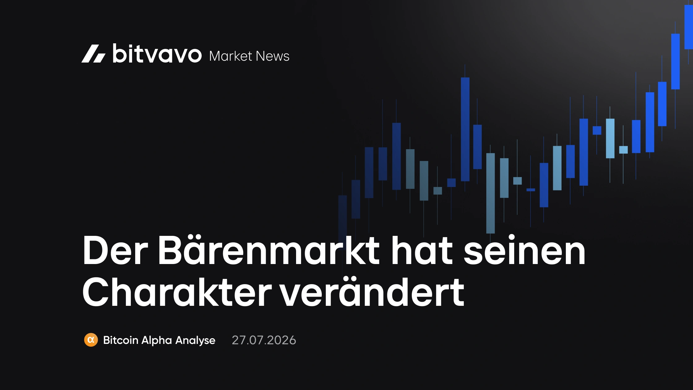 Der Bärenmarkt hat seinen Charakter verändert