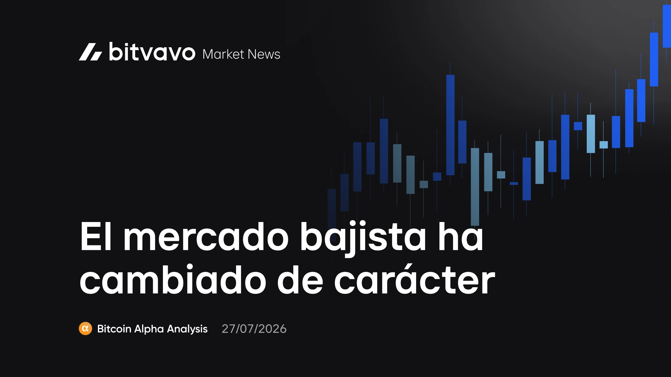 El mercado bajista ha cambiado de carácter