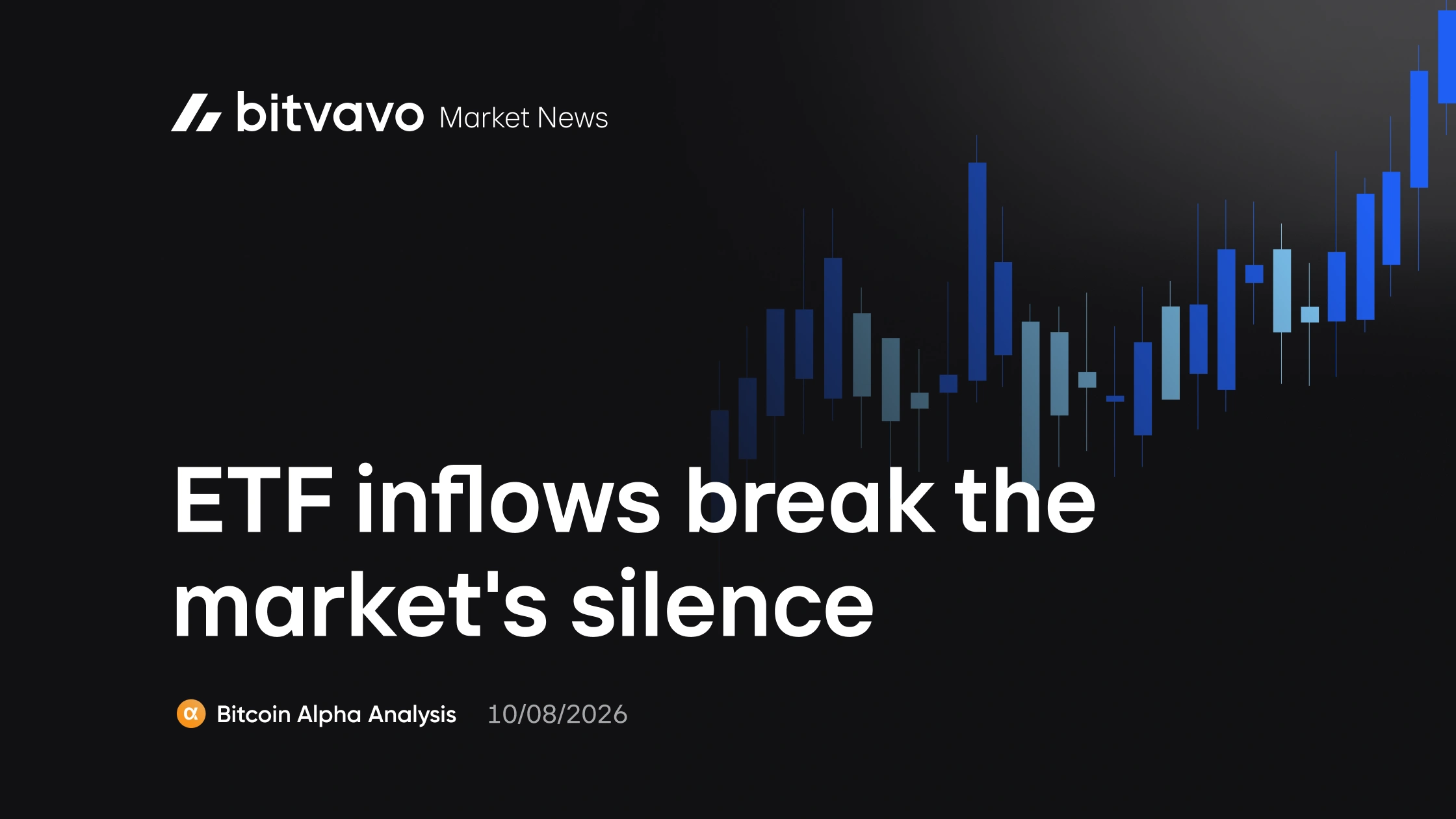 ETF inflows break the market's silence