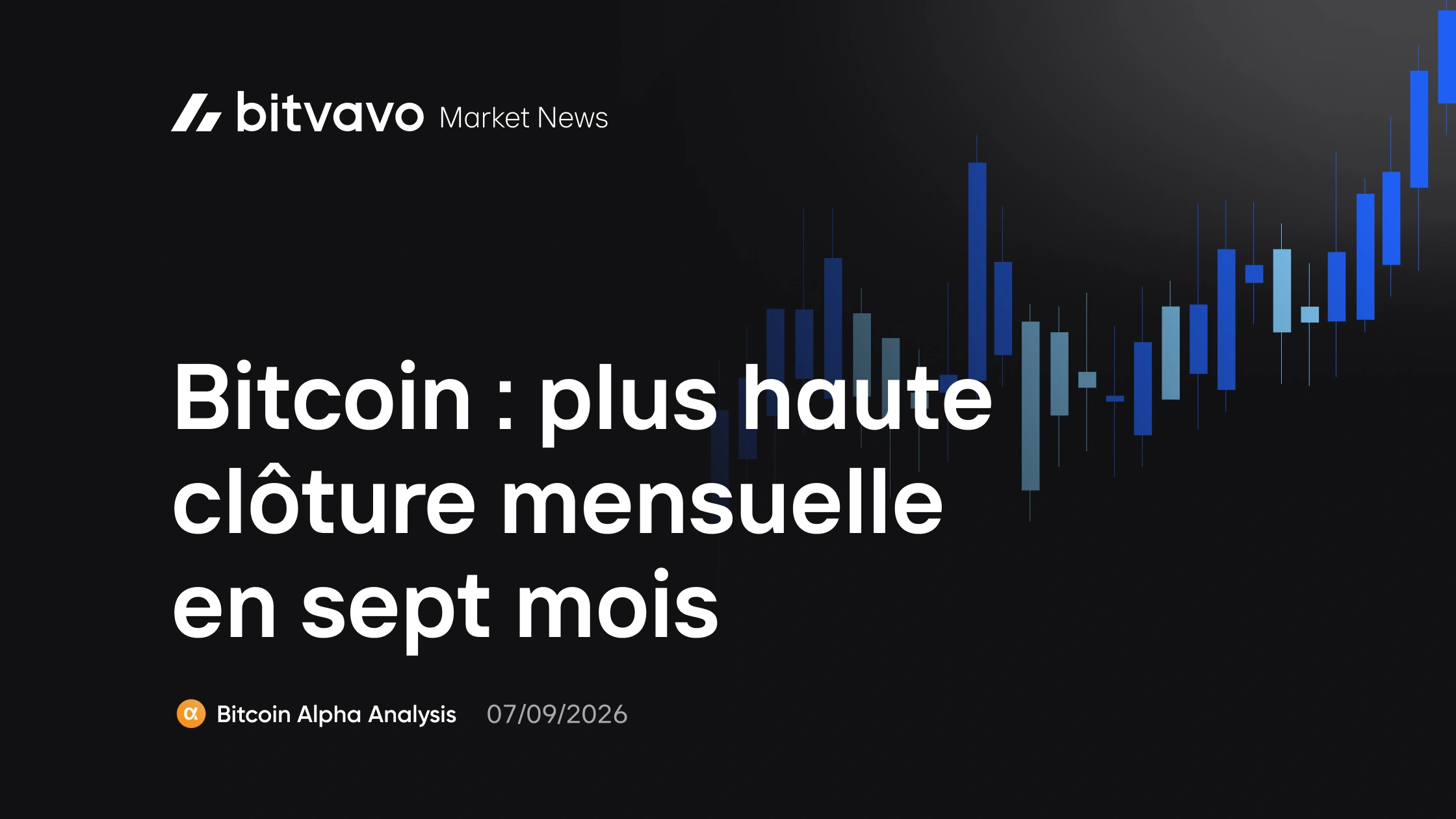 Bitcoin : plus haute clôture mensuelle en sept mois