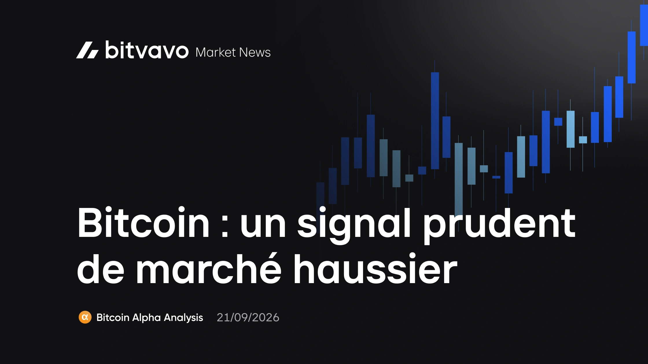 Bitcoin : un signal prudent de marché haussier