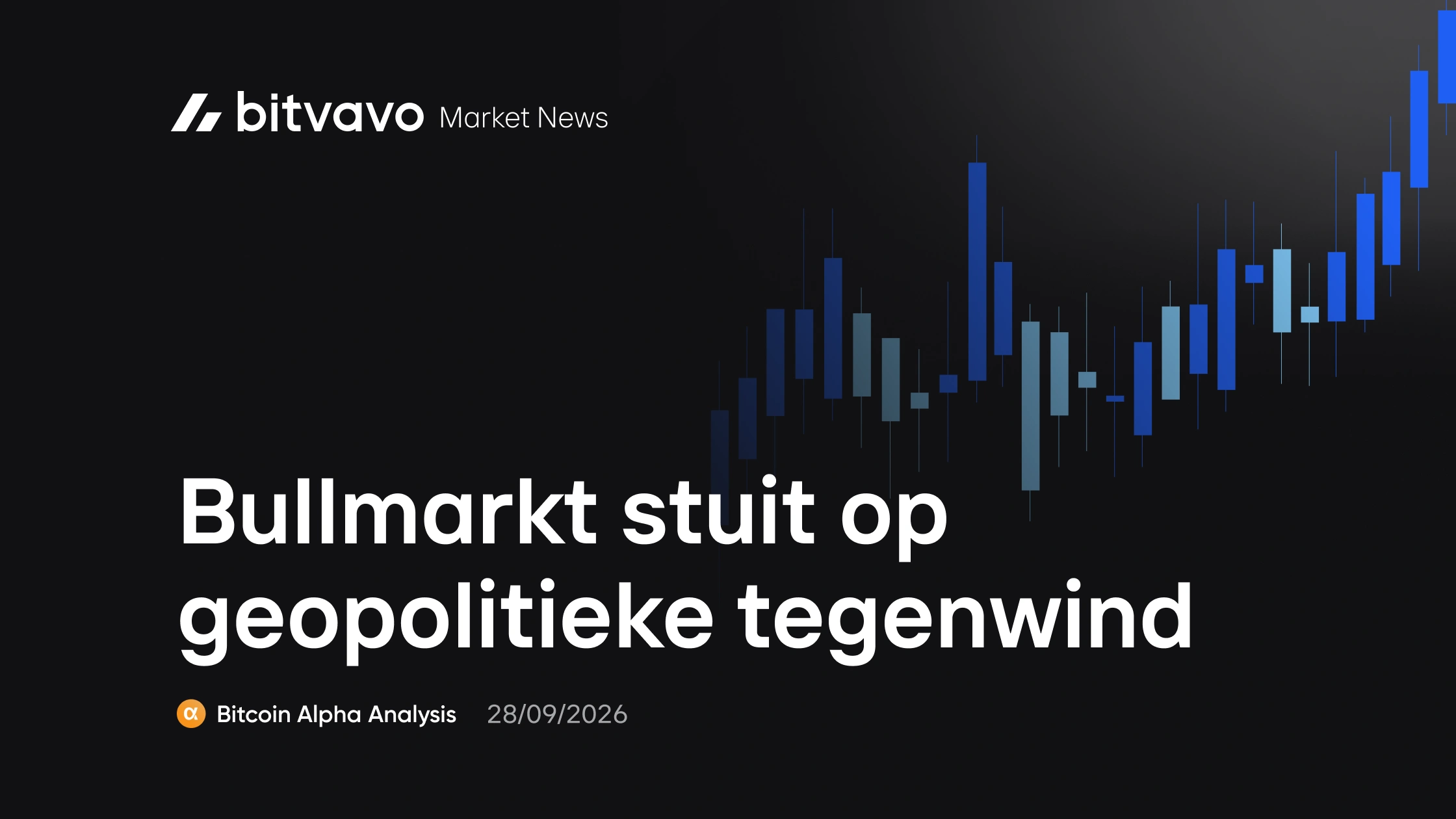 Bullmarkt stuit op geopolitieke tegenwind
