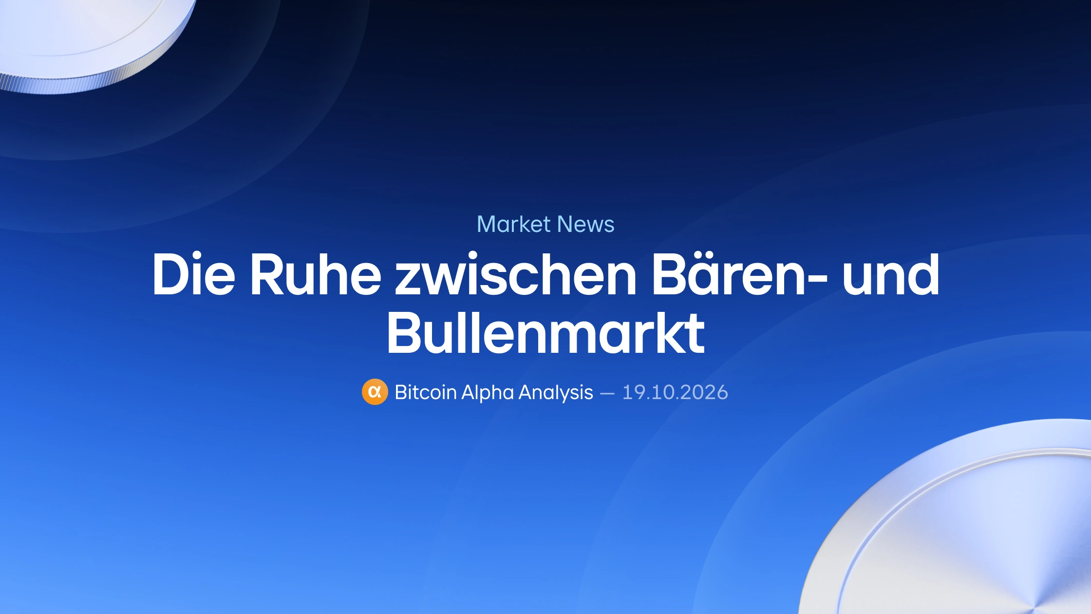 Die Ruhe zwischen Bären- und Bullenmarkt
