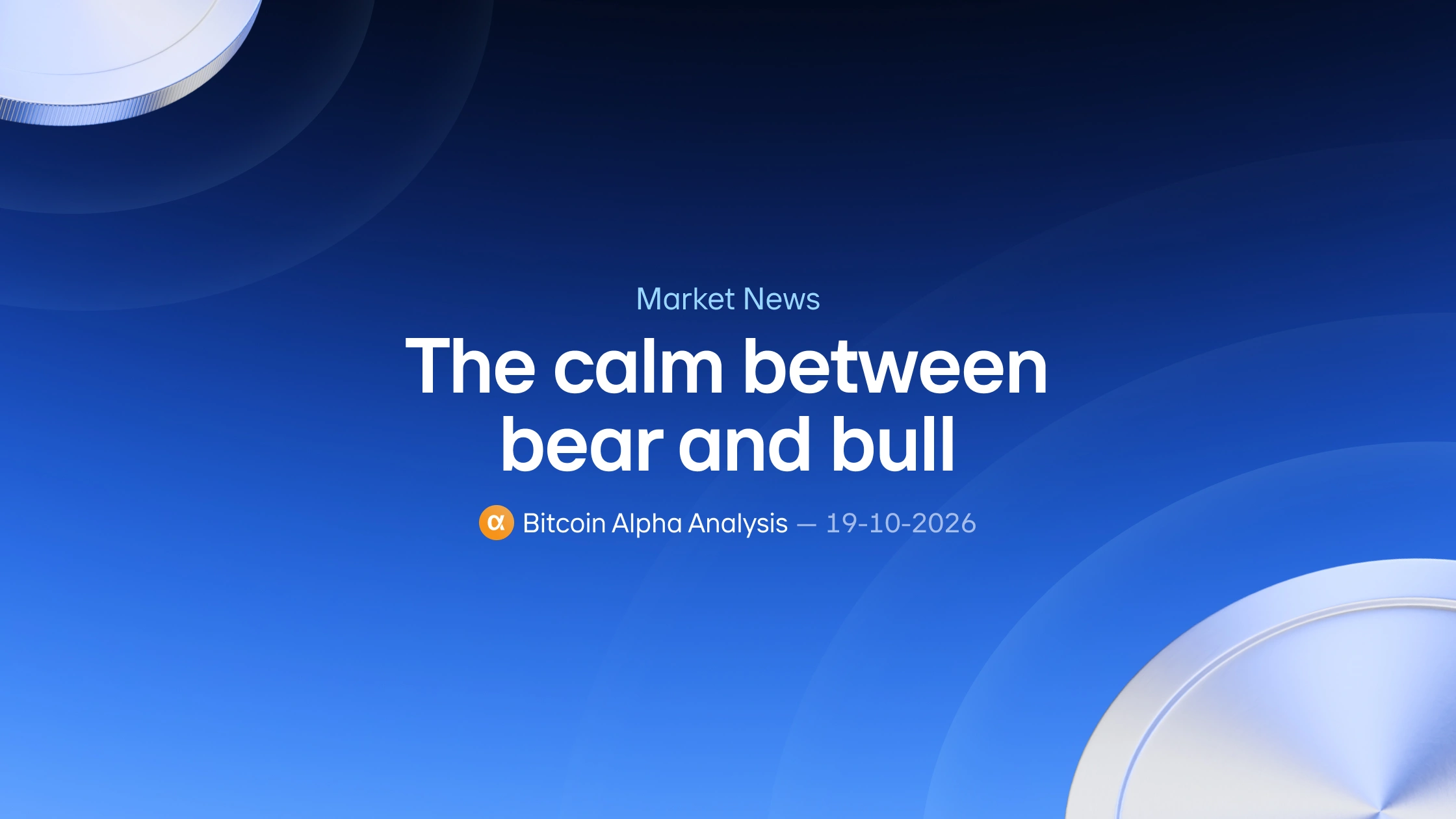 The calm between bear and bull