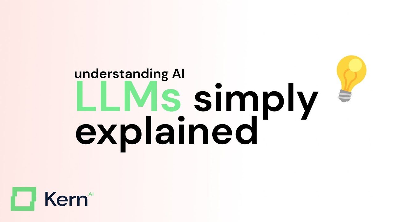 LLMs explained