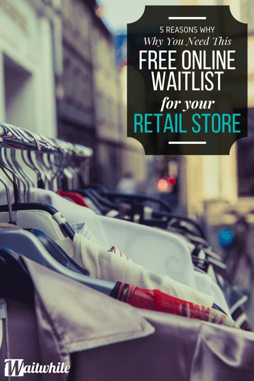 waitlist for your retail store