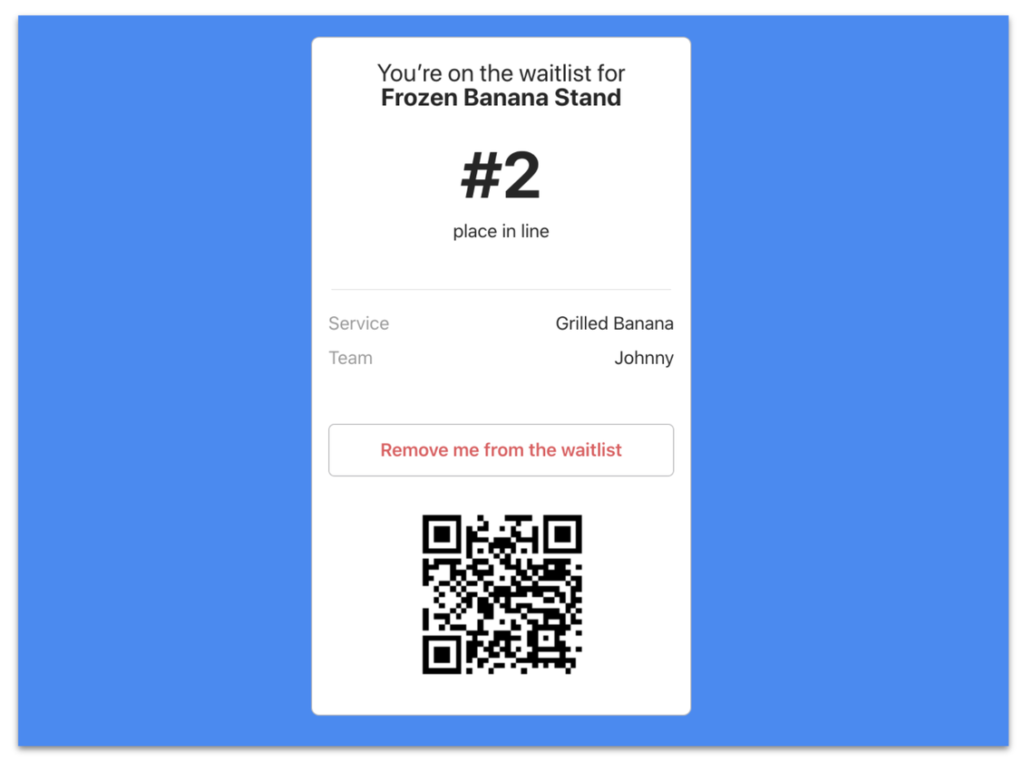 Waitlist confirmation for Frozen Banana Stand, spot #2 for grilled bananas, includes QR code