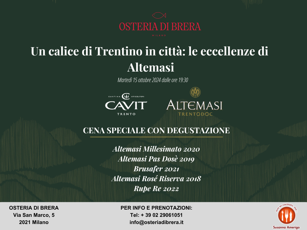 UN CALICE DI TRENTINO IN CITTA': CENA CON DEGUSTAZIONE DI BOLLICINE ALTEMASI DA OSTERIA DI BRERA, MILANO.