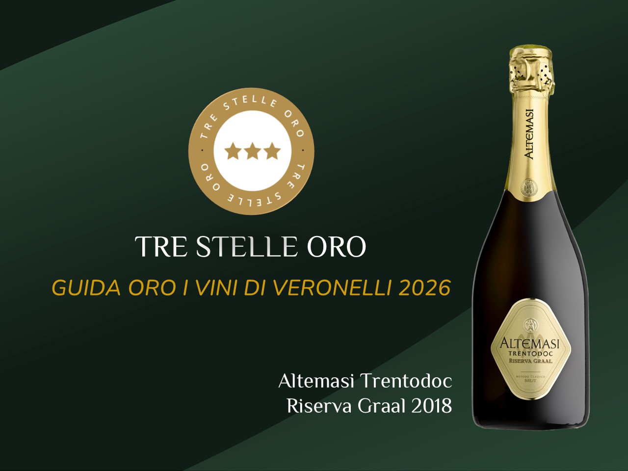 GUIDA ORO I Vini di Veronelli 2026: TRE STELLE ORO per ALTEMASI TRENTODOC RISERVA GRAAL 2018