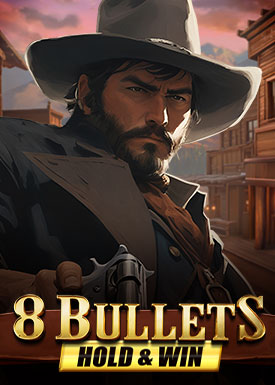 8 Bullets Hold & Win
