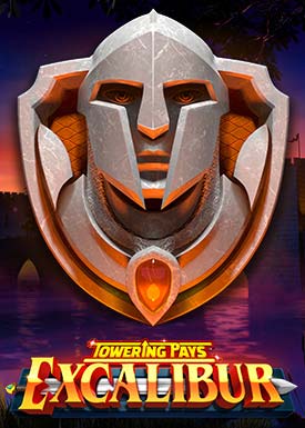 Towering Pays Excalibur