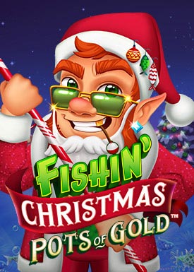 Fishin' Christmas Pots Of Gold