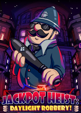 Jackpot Heist: Daylight Robbery