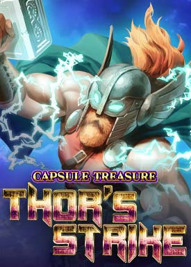 Capsule Treasure Thor's Strike