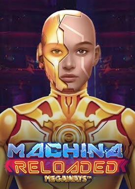 Machina Reloaded Megaways