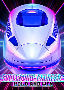 Supersonic Express: Hold & Win