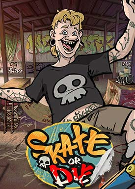 Skate or Die