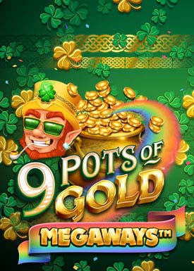 9 Pots of Gold Megaways