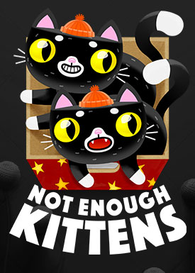 Not Enough Kittens