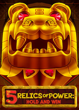 5 Relics of Power: Hold & Win