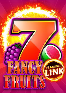 Fancy Fruits Flaming Link