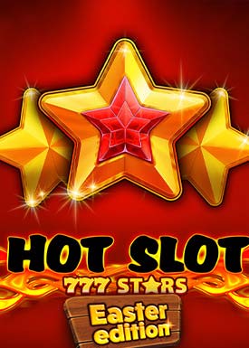 Hot Slot: 777 Stars Easter Edition
