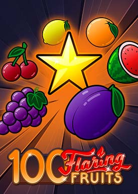 100 Flaring Fruits