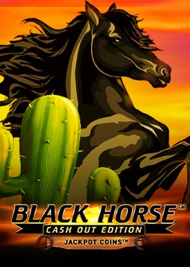 Black Horse Cash Out