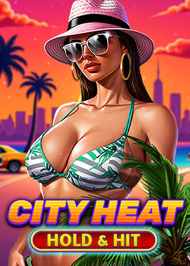 City Heat - Hold & Hit