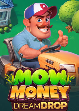 Mow Money Dream Drop