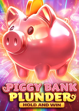 Piggy Bank Plunder Hold and Win
