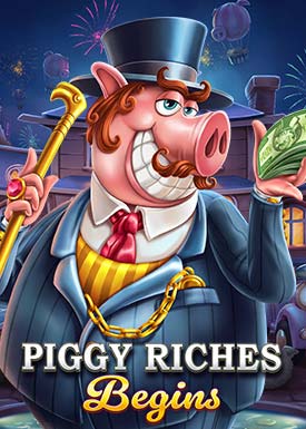 Piggy Riches Begins